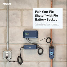 Load image into Gallery viewer, FLO By MOEN Smart Water Monitor &amp; Shut-off - Leak Detection

